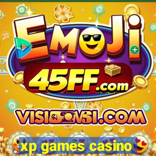 xp games casino